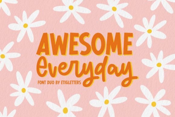 Awesome Everyday Duo: A Playful Typeface for Happy Campaigns
