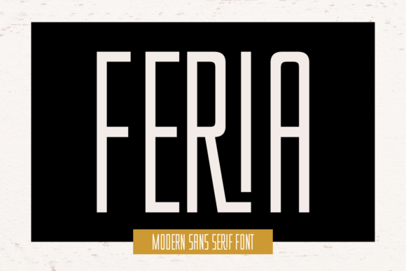 Feria: A Modern Sans Serif Font for Bold Campaigns