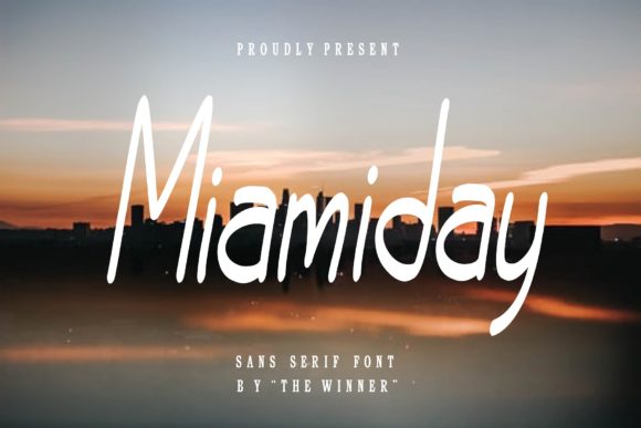 Miamiday: A Splendid Sans Serif Font for Makers