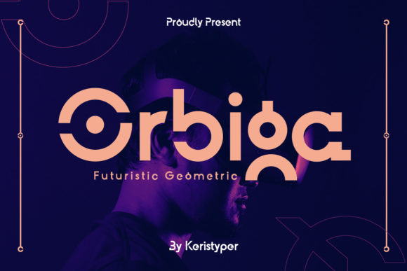 Orbiga: The Futuristic Sans Serif Font for Modern Brands