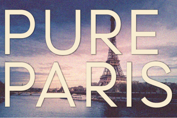 Pure Paris: The Modern Sans Serif Typeface for Branding