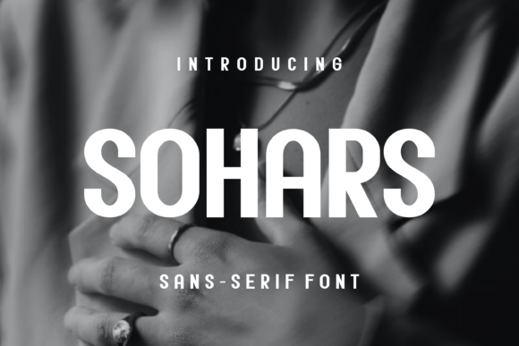 Sohars: The Unique Sans Serif Font for Crafters