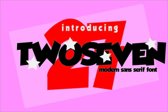 TwoSeven: An Elegant Sans Serif Font for Modern Editorial Design